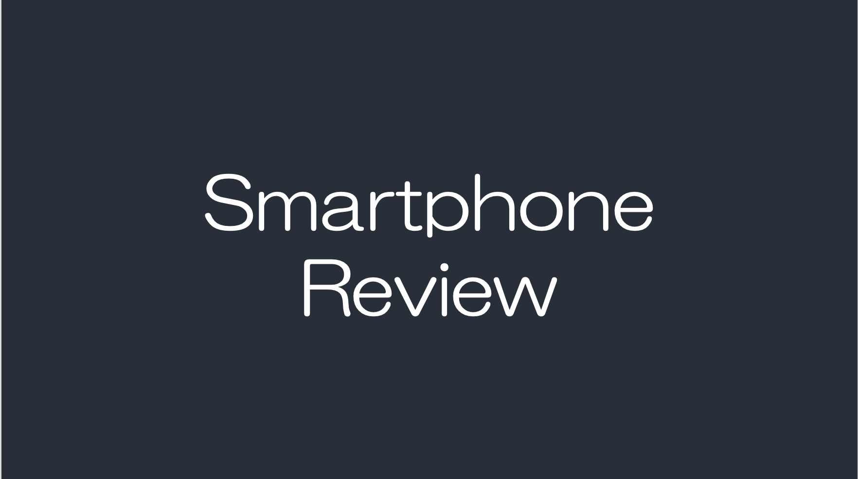 smartphone-review